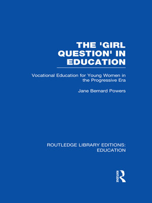 cover image of The 'Girl Question' in Education (RLE Edu F)